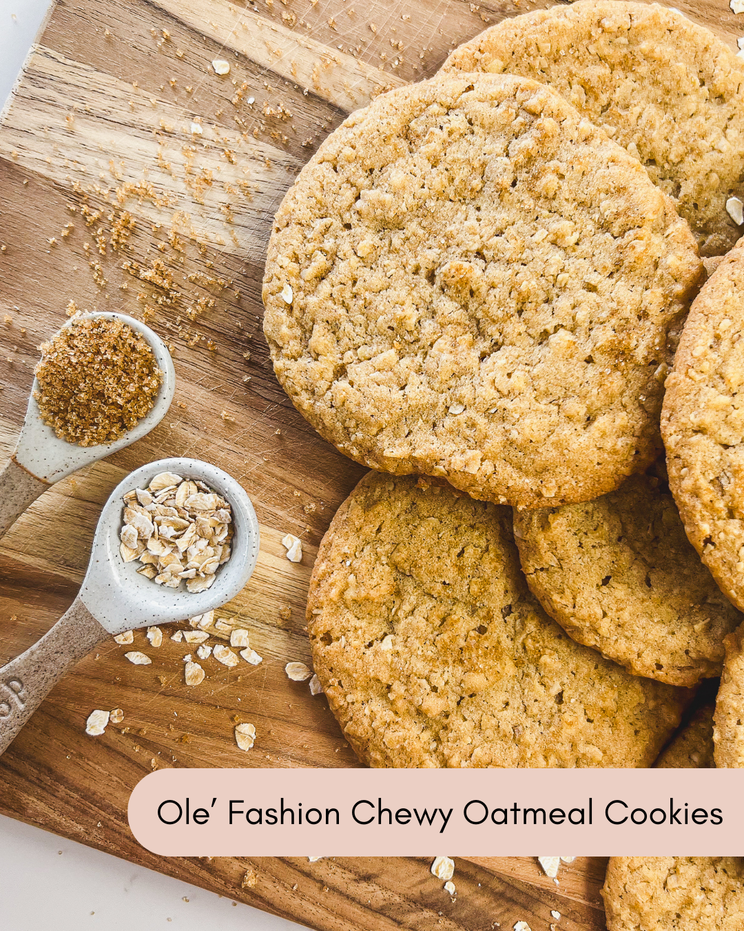 Ole Fashion Chewy Oatmeal Cookies